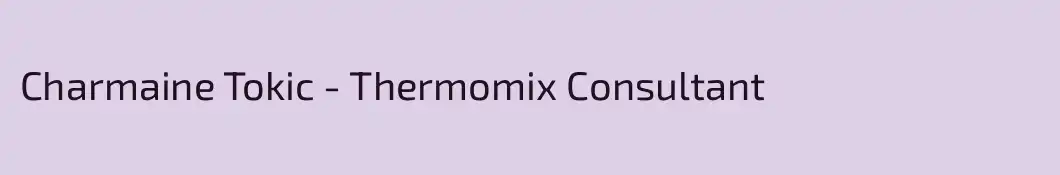 Charmaine Tokic - Thermomix Consultant